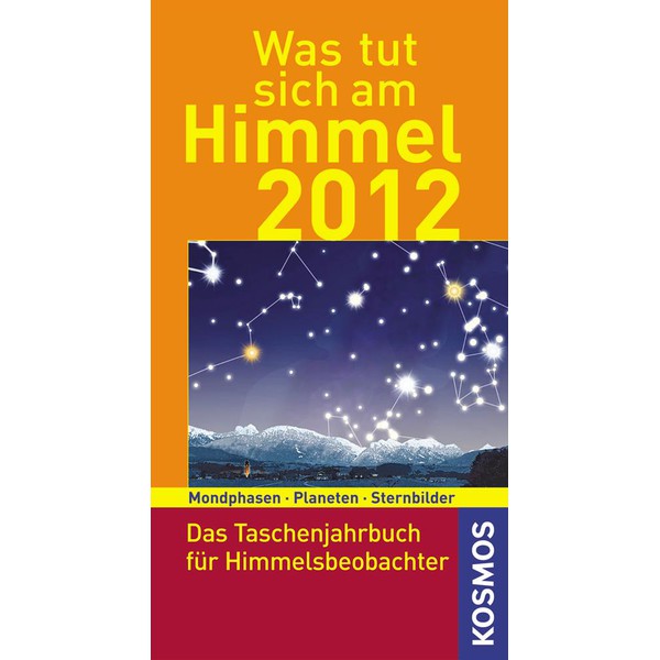 Kosmos Verlag Jahrbuch Was tut sich am Himmel 2012