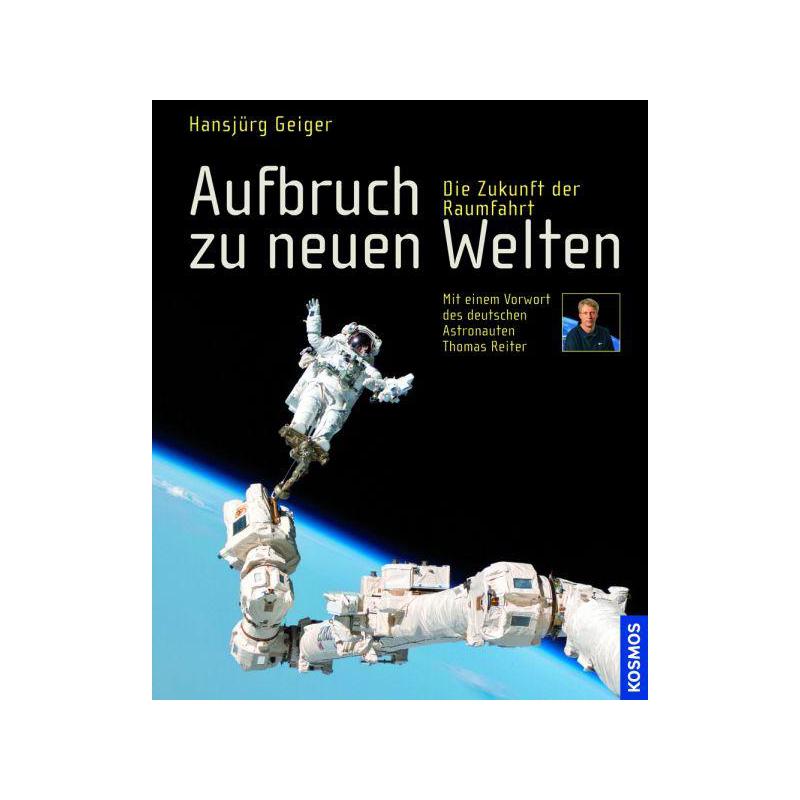 Kosmos Verlag Buch Aufbruch zu neuen Welten