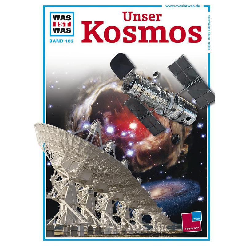 Tessloff-Verlag WAS IST WAS Band 102: Unser Kosmos