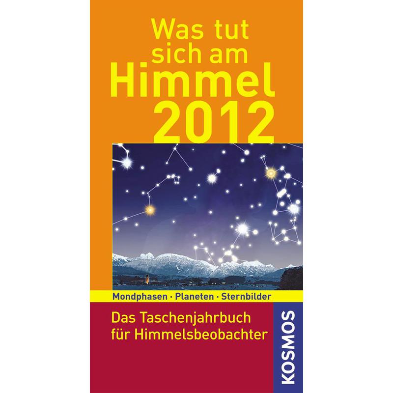 Kosmos Verlag Jahrbuch Was tut sich am Himmel 2012