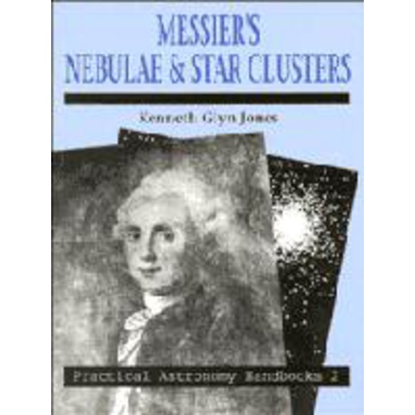 Cambridge University Press Messier's Nebulae and Star Clusters