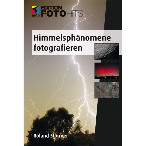 mitp-Verlag Photographier les phénomènes célestes
