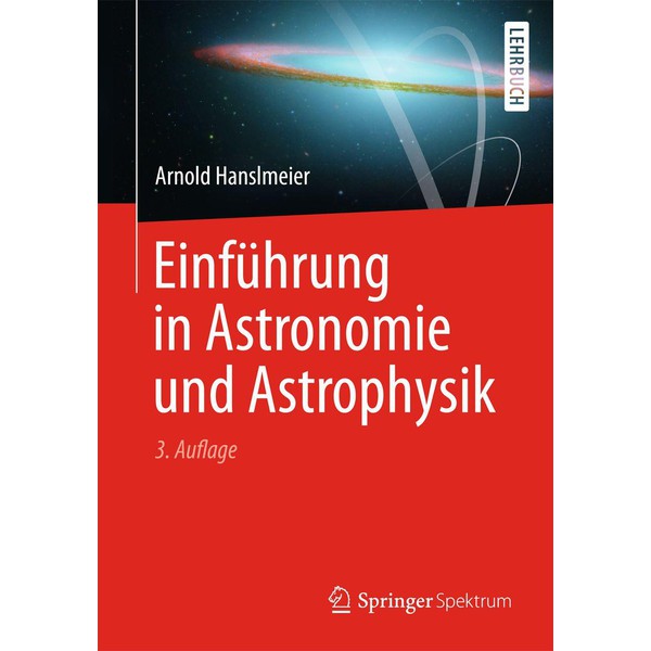 Springer Einführung in Astronomie und Astrophysik