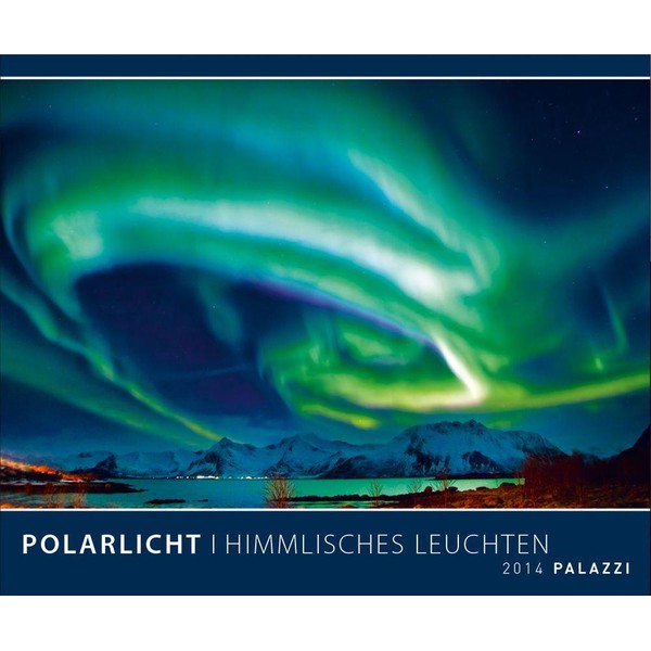 Calendrier Palazzi Verlag Aurore boréale - Lumières célestes