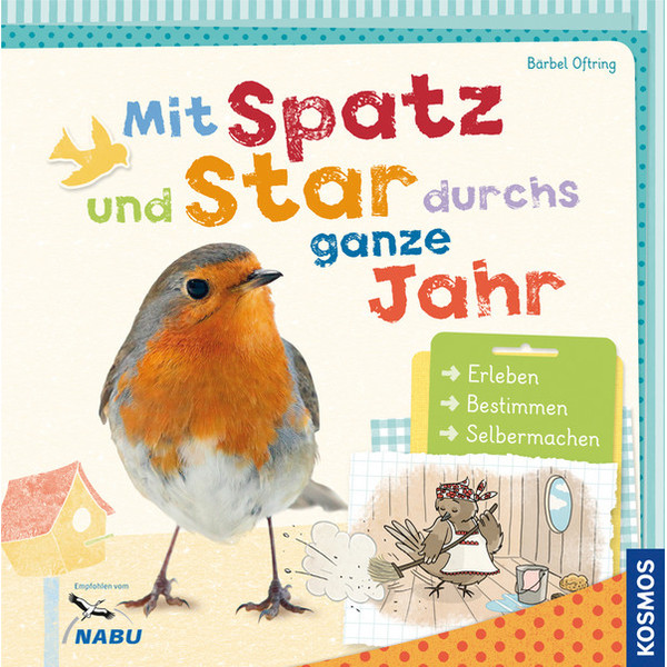 Kosmos Verlag Mit Spatz und Star durchs ganze Jahr