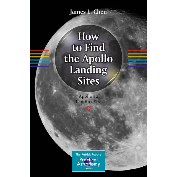 Springer How to Find the Apollo Landing Sites / Comment trouver les sites d'alunissage de la mission Apollo