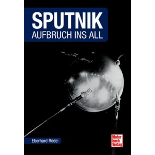 Motorbuch-Verlag Sputnik - Aufbruch ins All