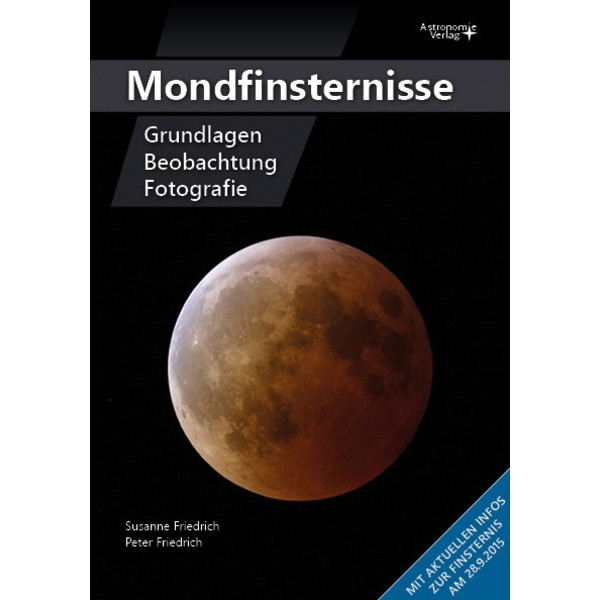 Astronomie-Verlag Eclipses lunaires - les bases, l'observation, la photographie