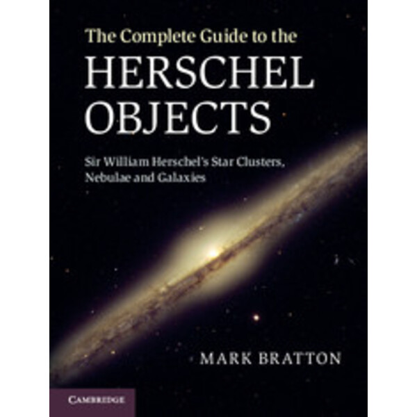 Cambridge University Press The Complete Guide to the Herschel Objects
