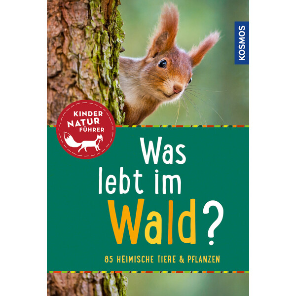 Kosmos Verlag Was lebt im Wald?