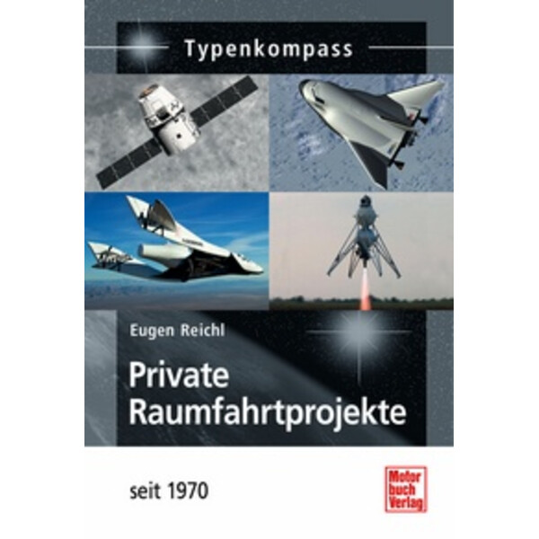 Motorbuch-Verlag Projets spatiaux privés - depuis 1970
