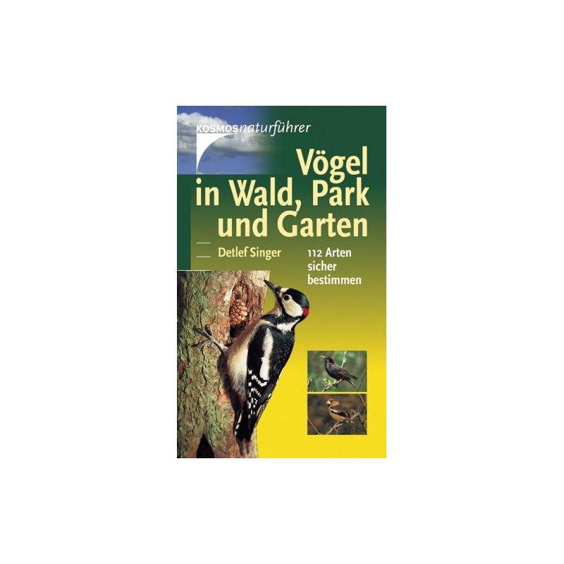 Kosmos Verlag Vögel in Wald, Park und Garten