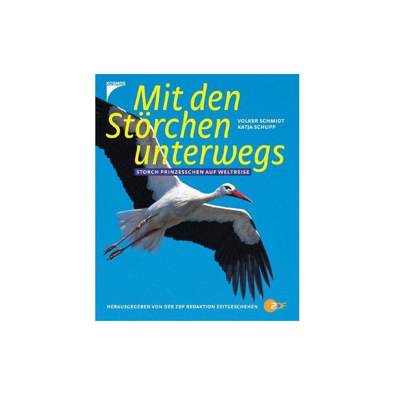 Kosmos Verlag Avec les cigognes déplacements. Cigogne Prinzesschen de voyage à travers le monde