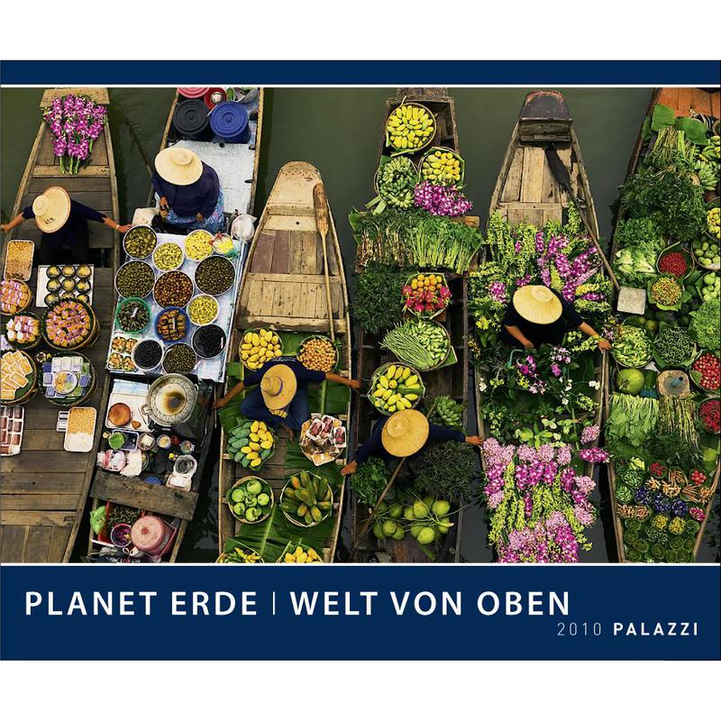 Palazzi Verlag Kalender Die Welt von Oben 2010
