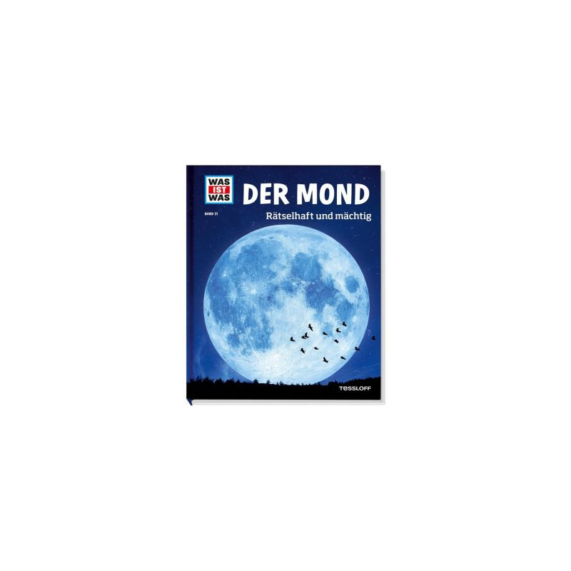 Tessloff-Verlag Livre "WAS IST WAS Band 021: Der Mond"