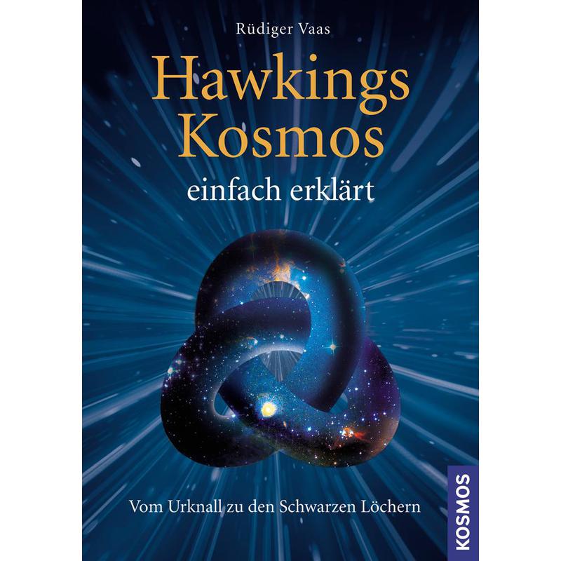 Kosmos Verlag Hawkings Kosmos einfach erklärt