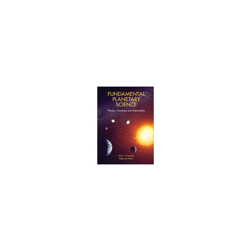 Cambridge University Press Manuel d'astrophysique: Fundamental Planetary Science