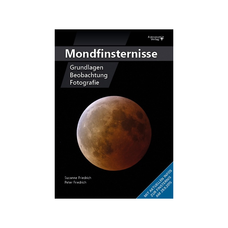 Astronomie-Verlag Eclipses lunaires - les bases, l'observation, la photographie