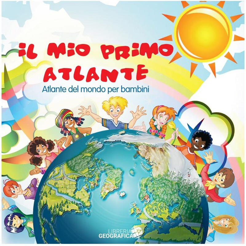 Libreria Geografica Il mio primo Atlante del Mondo