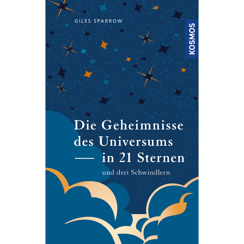 Kosmos Verlag Die Geheimnisse des Universums in 21 Sternen
